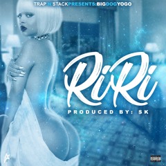 Big Dog Yogo - Ri Ri [Produced By SK]