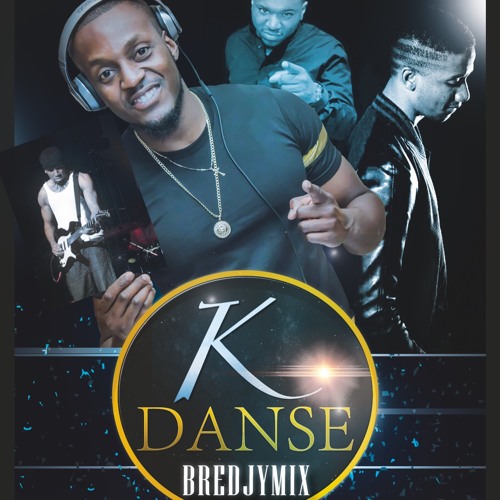 K-Danse Bredjymix Ft Mc Kiki, Carlitow Deslouches, Madner & Jude André