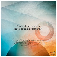 Sunset Moments - Does All This Really Matter (Original Mix) [PHW316]