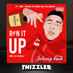 Johnny Cash ft. Mike Sherm, Lil Perry & Iceeapher - Run It Up [Thizzler.com Exclusive]