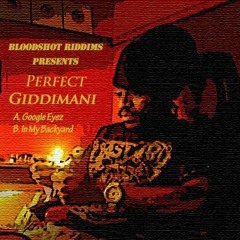 Perfect Giddimani - In My Backyard