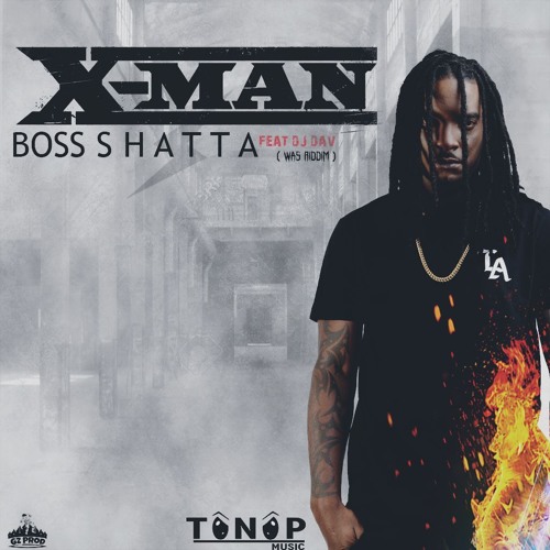 X - MAN - Boss Shatta