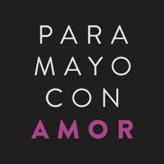 Para mayo, con amor
