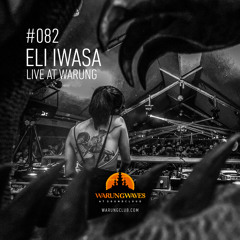 Eli Iwasa Live at Warung @ Warung Waves #082
