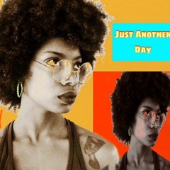 Around Tha Way/ Just Anotha DAy (prod. Timeless Era Beats)