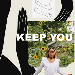 Keep You- Evelyn Detzany