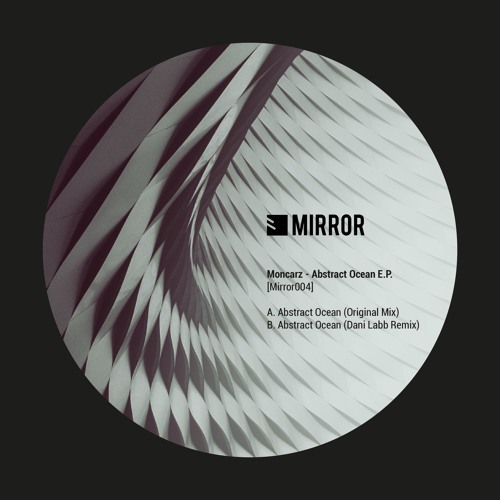 Moncarz - Abstract Ocean (Original Mix)