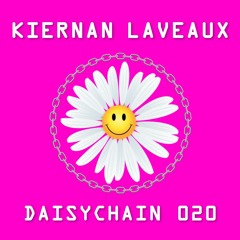 Daisychain 020 - Kiernan Laveaux