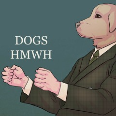 Dogs