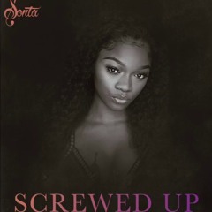 Sonta - Screwed Up (Boo’d Up Remix)
