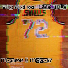 McCoy Price X Monee- Biggie Smalls Who Shot Ya Freestyle