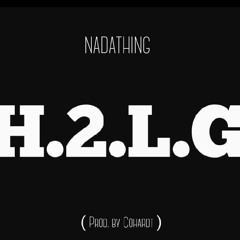 H2LG ( Prod. By Cohardt )