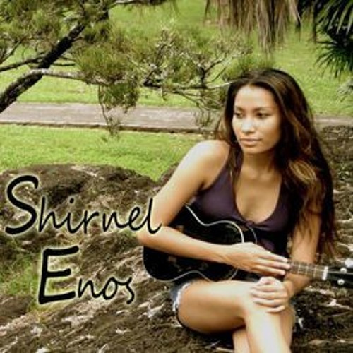 Shirnel Enos - All You Need