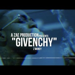 Z-Money - Givenchy