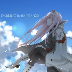 Torikago Darling in the FranXX ED 1 Full (Piano Intro Ver.) - XX:me