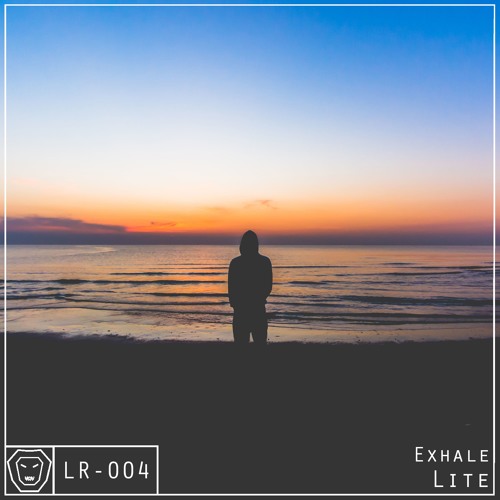 Lite - Exhale [LYON]