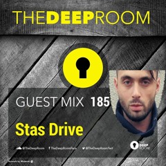 The Deep Room Guest Mix 185 - Stas Drive