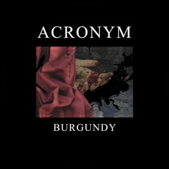 Acronym - "Burgundy" sampler