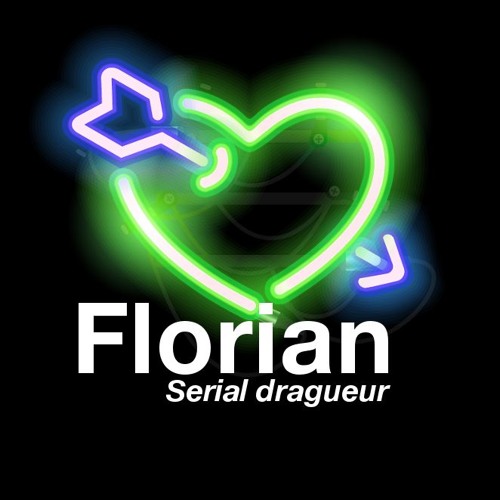 Amours Connectées #4 Florian, le serial dragueur par @anoukperrypod