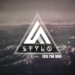 Stylo - Feel the Vibe