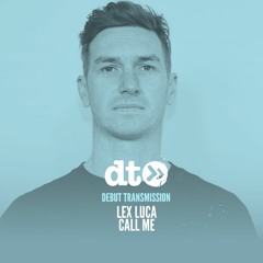 Lex Luca - Call Me