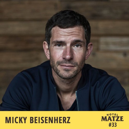 #33 Micky Beisenherz – Wie führt man ein produktives Leben und bleibt gefragt?