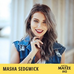 Masha Sedgwick – Was macht dich zu einem Original?
