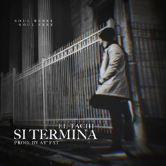 El Tachi - Si Termina