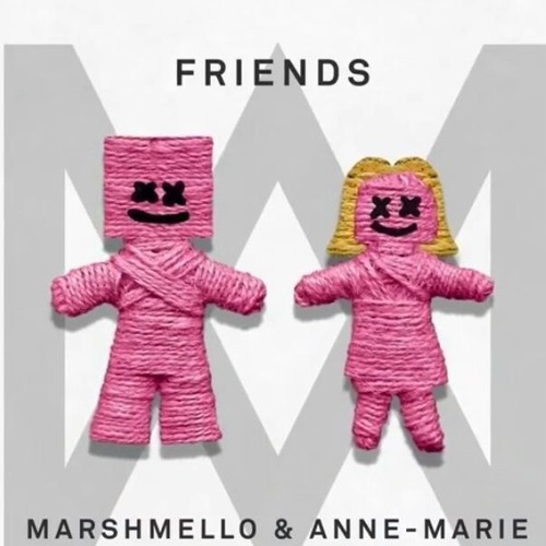 FRIENDS (lyrics) by; Anne-Marie and Marshmello #friends #FRP #annemari