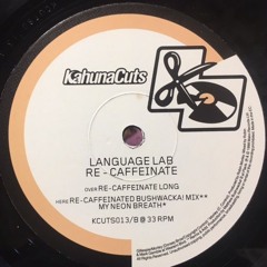 Language Lab - Caffeinate (Bushwacka! Mix)