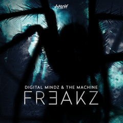 Digital Mindz & The Machine - Freakz