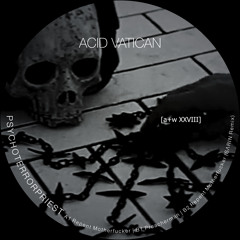 Acid Vatican - Preacherman [a+w XXVIII]