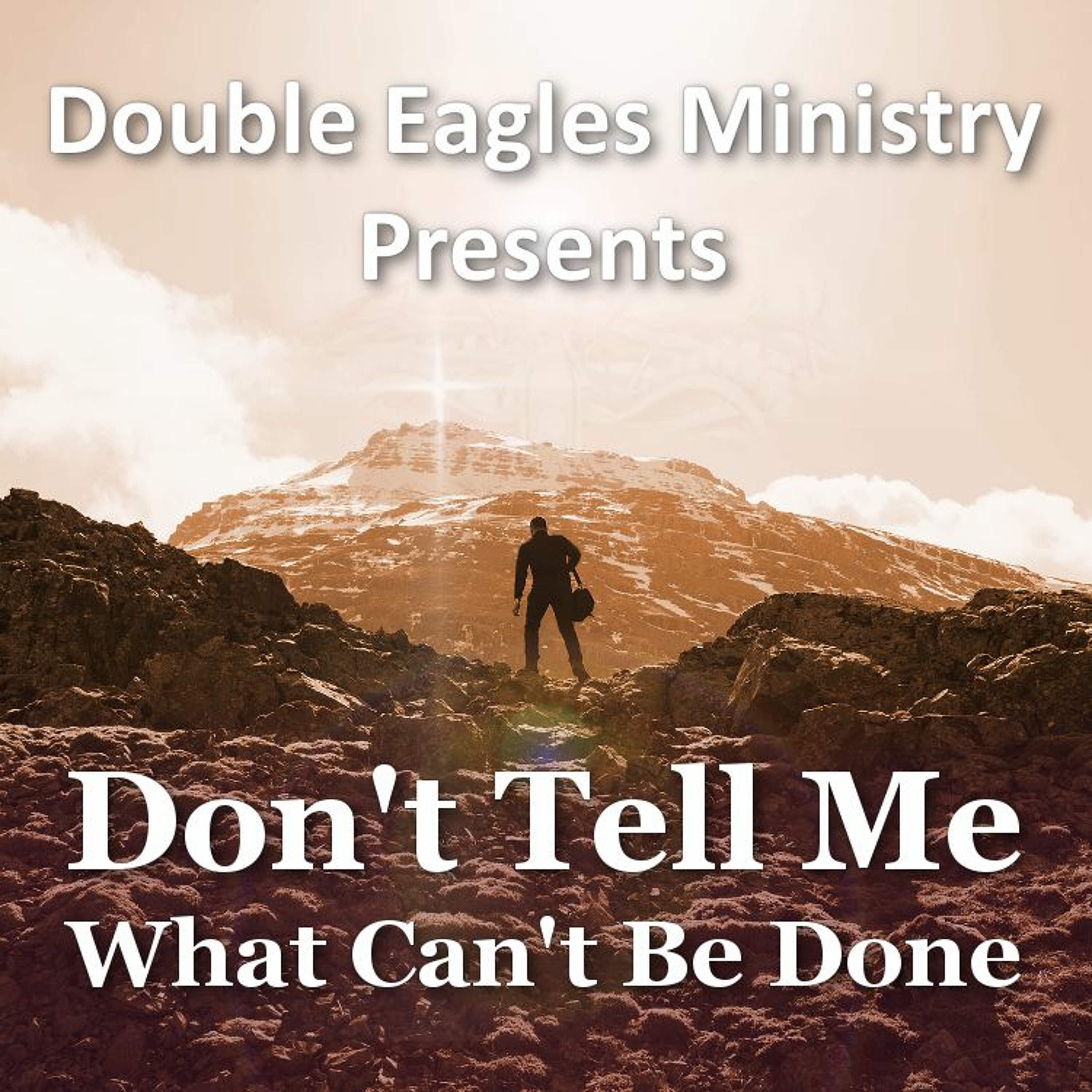Don't Tell Me What Can't Be Done episode artwork