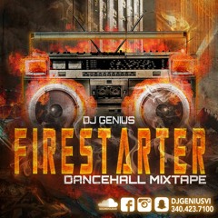 Dj Genius Firestarter Dancehall Mixtape