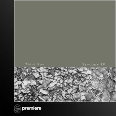 Premiere: Third Son - Syncope - Sodai