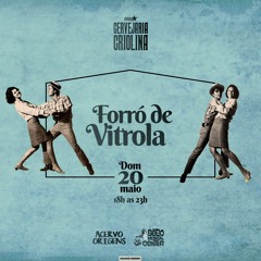 DJ Set Cacai Nunes no Forró de Vitrola - 20maio18