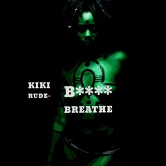 B**** Breathe (prod. AceMac)