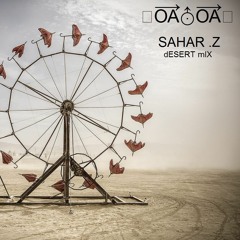 Sahar Z Desert mix 2018