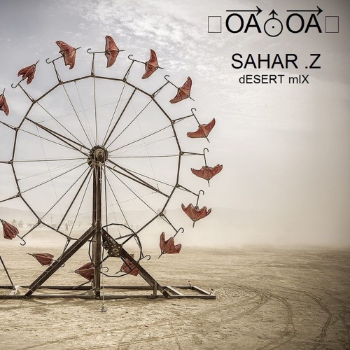 Sahar Z Desert mix 2018