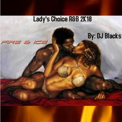 Ladys Choice R&B Mixtape 2016 -2018