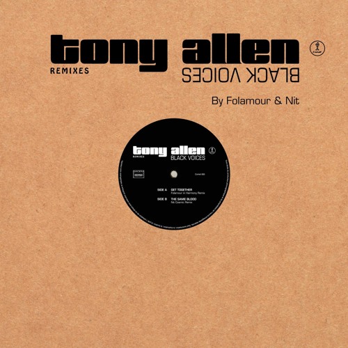 A1 - Tony Allen - Get Together (Folamour In Harmony Remix)