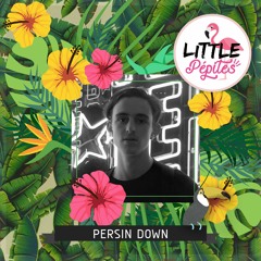 Persin Down - Mix > Finale Little Pépites