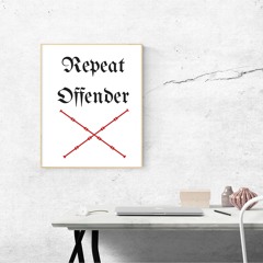 Repeat Offender