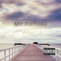 My Future As Days Go By (Letter 2 You Challenge) By MiloBeats