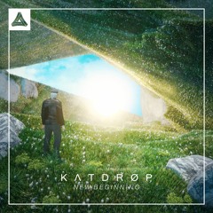 Katdrop - New Beginning Feat. Ashley Apollodor