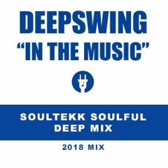Deep Swing - In The Music (Soultekk Soulful Deep Mix)