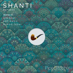 Rapossa - Shanti (Marco Tegui Remix) - PAP015 - Pipe & Pochet [snippet]