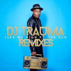 Take Me High Remixes