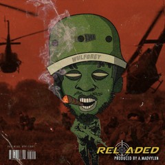RELOADED (prod. A.MADVYLXN)