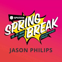 Jason Philips @ Sputnik Spring Break Festival 2018